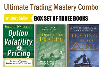 Trading Mastery Hardcover Combo: Trading in the Zone, The Disciplined Trader, and Option Volatility & Pricing 2nd Edition.